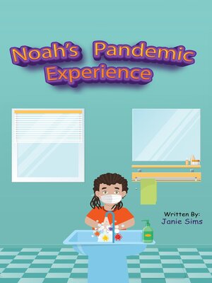cover image of Noah's Pandemic Experience